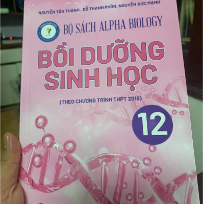  Sách - Bồi Dưỡng Sinh Học 12 (Bộ sách Alpha Biology)