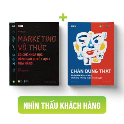 COMBO Nhìn thấu hiểu kỹ khách hàng (Marketing vô thức + Chân dung thật)  - Bản Quyền
