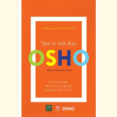 Combo 5Q Sách Osho _ Đừng Để Chân Lí Của Ai Đó Trở Thành Triết Lí Của Bạn _ 1980 Books : Giác Ngộ + Chính Trực + Cuộc Hành Hương Nội Tại + Tự Tôn + Tâm Trí Tỉnh Thức