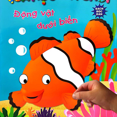 Vừa Học Vừa Chơi: Động Vật Dưới Biển - Sách Bóc Dán (Tái Bản 2020)