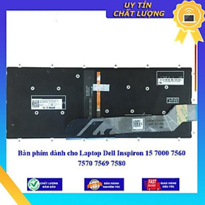 Bàn phím dùng cho Laptop Dell Inspiron 15 7000 7560 7570 7569 7580  - Hàng Nhập Khẩu New Seal