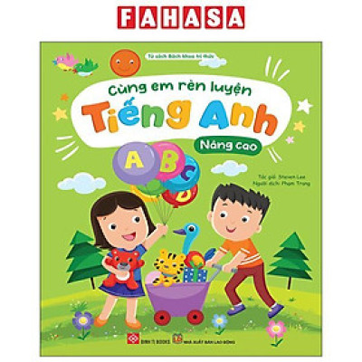 Sách - Cùng Em Rèn Luyện Tiếng Anh - Nâng Cao