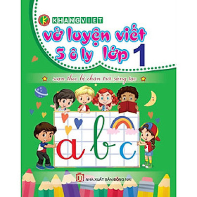 Sách - Vở Luyện Viết 5 Ô Ly - Lớp 1 - Soạn Theo Bộ Chân Trời Sáng Tạo - Khang Việt Book