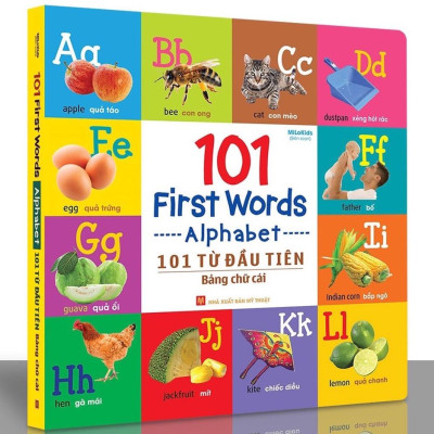 Sách 101 First Words - Alphabet / 101 Từ Đầu Tiên - Bảng Chữ Cái