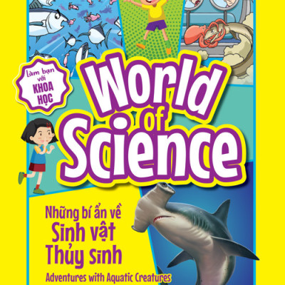 Combo 10 Cuốn World Of Science - Những Bí Ẩn Về Côn Trùng,Sinh Vật Thủy Sinh,Bò Sát Và Lưỡng Cư,Loài Chim,Thực Vật Và Nấm,Động Vật Trên Cạn,Kỳ Quan Thiên Nhiên,Vĩ Nhân,Cách Vạn Vật Vận Hành,Cơ Thể Người