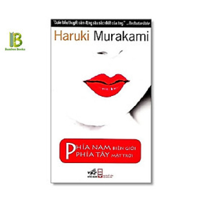 Sách - Phía Nam Biên Giới, Phía Tây Mặt Trời - Haruki Murakami - Cao Việt Dũng dịch - Nhã Nam - Bìa Mềm