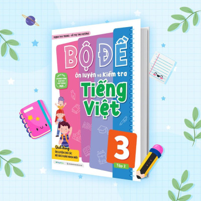 Sách - Bộ Đề Ôn Luyện Và Kiểm Tra Tiếng Việt Lớp 3 - Tập 2 - Megabook
