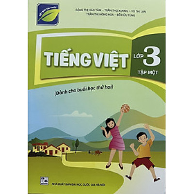 ￼Sách - Tiếng Việt lớp 3 - Tập một (Dành cho buổi học thứ hai) - Kết nối tri thức với cuộc sống