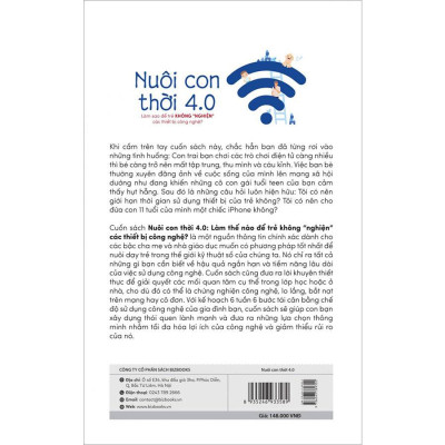 Sách - Nuôi con thời 4.0: Làm thế nào để con thôi "nghiện" các thiết bị công nghệ?