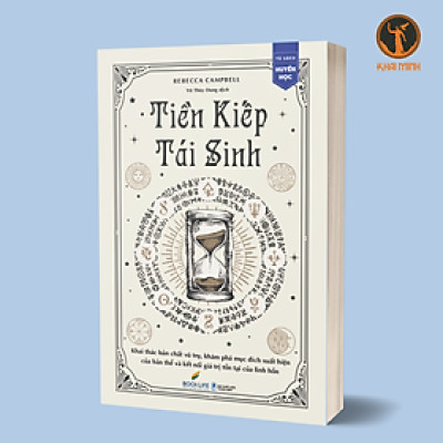 TIỀN KIẾP TÁI SINH - Rebecca Campbell - Vũ Thùy Dung dịch - (bìa mềm)