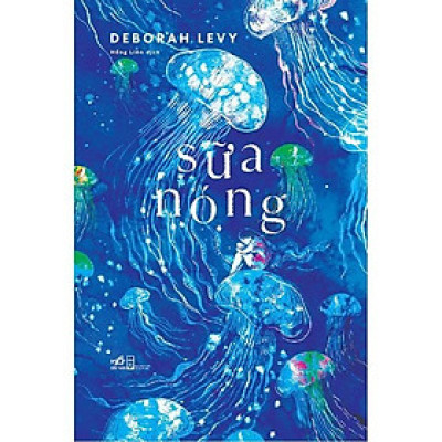 Sữa nóng (Nhã Nam) - Bản Quyền