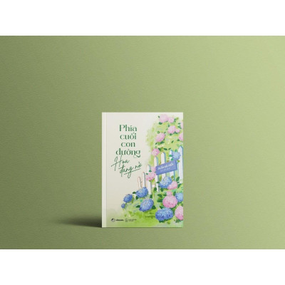 Sách Phía Cuối Con Đường, Hoa Đang Nở - AZB