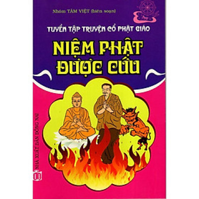 Sách - Niệm Phật Được Cứu - Truyện Cổ Phật Giáo - Chính Thông Book