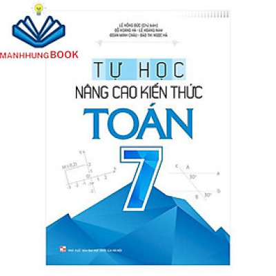 Sách: Tự Học Nâng Cao Kiến Thức Toán Lớp 7