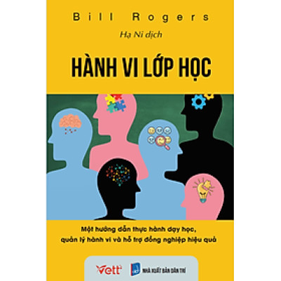 Hành vi lớp học, Một hướng dẫn thực hành dạy học, quản lý hành vi và hỗ trợ đồng nghiệp hiệu quả