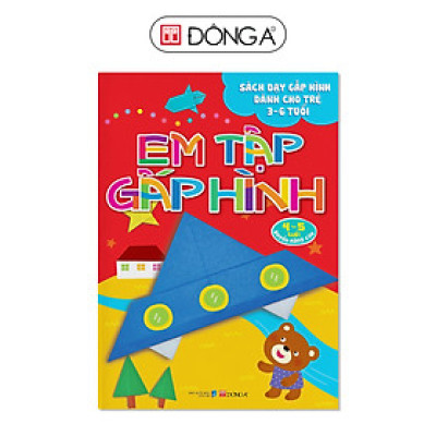 Em Tập Gấp Hình 4-5 Tuổi - Nâng Cao (Tái Bản)