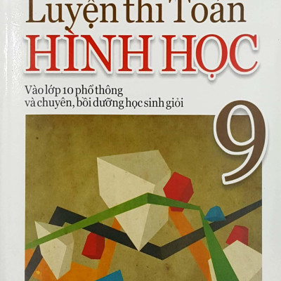 Luyện Thi Toán Hình Học Lớp 9