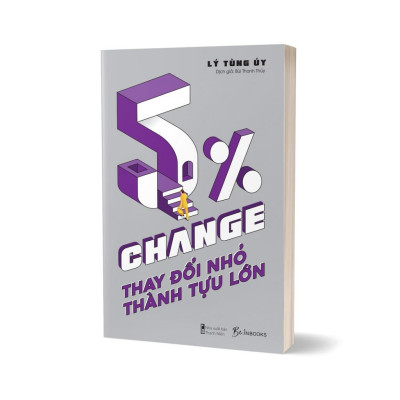 Sách 5% CHANGE - Thay Đổi Nhỏ, Thành Tựu Lớn - Bản Quyền
