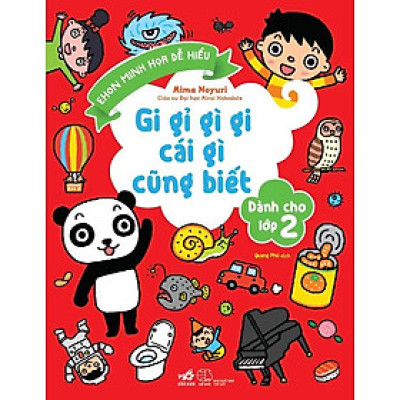 Sách Gi gỉ gì gi cái gì cũng biết - Dành cho lớp 2 (TB 2022) - Nhã Nam - BẢN QUYỀN