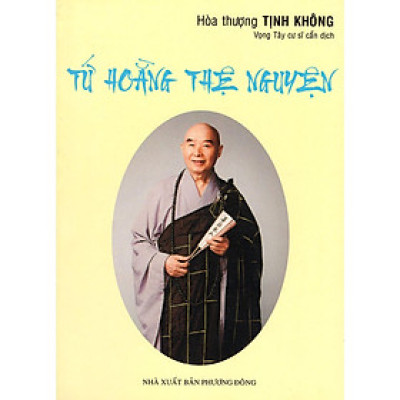 Sách - Tứ Hoằng Thệ Nguyện - Chính Thông Book