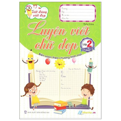 Sách - Viết Đúng Viết Đẹp - Luyện Viết Chữ Đẹp - Lớp 2 - Quyển 2 (Tái Bản 2025)