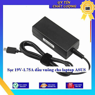 Sạc 19V-1.75A đầu vuông cho laptop ASUS - Hàng Nhập Khẩu New Seal
