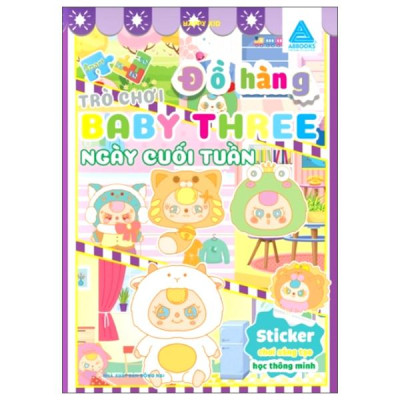 Sách - Sticker Chơi Sáng Tạo Học Thông Minh - Trò Chơi Đồ Hàng Baby Three - Ngày Cuối Tuần