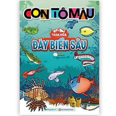 Sách - Con Tô Màu - Thám Hiểm Đáy Biển Sâu (24 Stickers) - Megabook