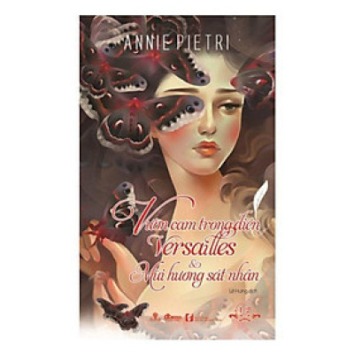 Vườn Cam Trong Cung Điện Versailles & Mùi Hương Sát Nhân