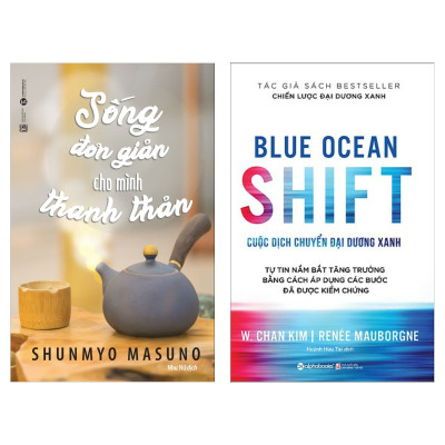 Combo Sách Tư Duy - Kỹ Năng Sống Bán Chạy: Sống Đơn Giản Cho Mình Thanh Thản + Cuộc Dịch Chuyển Đại Dương Xanh (Bộ 2 Cẩm Nang Giúp Bạn Gỡ Bỏ Phiền Muộn Và Vận Hành Công Việc Hiệu Qủa / Tặng kèm Bookmark Green Life)