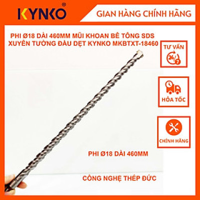 PHI Ø 18 DÀI 460MM MŨI KHOAN BÊ TÔNG SDS XUYÊN TƯỜNG ĐẦU DẸT KYNKO MKBTXT- 18460