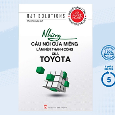 Những Câu Nói Cửa Miệng Làm Nên Thành Công Của Toyota  (PNU)