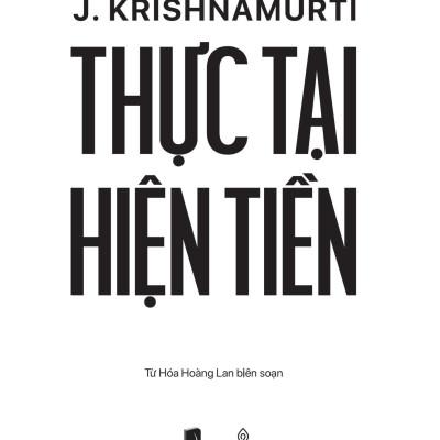 J. Krishnamurti Thực Tại Hiện Tiền
