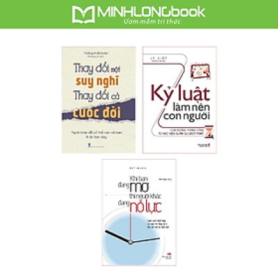 Sách: Combo Cùng Bạn Trẻ Vượt Chông Gai : Thay Đổi Một Suy Nghĩ - Kỷ Luật Làm Nên Con Người - Khi Bạn Đang Mơ
