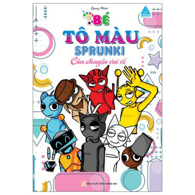 Sách - Bé Tô Màu - Sprunki - Câu Chuyện Vui Vẻ