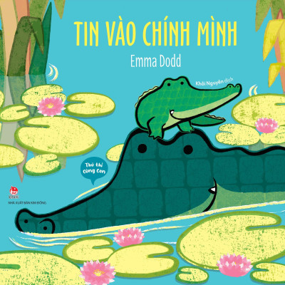 Sách - Thủ Thỉ Cùng Con - Tin Vào Chính Mình