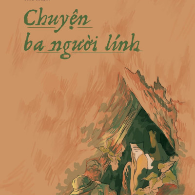 Sách - Chuyện Ba Người Lính