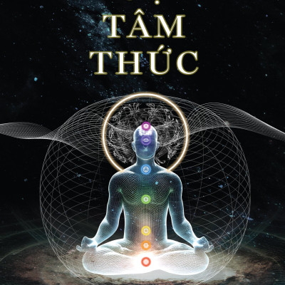 Luật Tâm Thức - Vũ Trụ Nhất Nguyên Luận