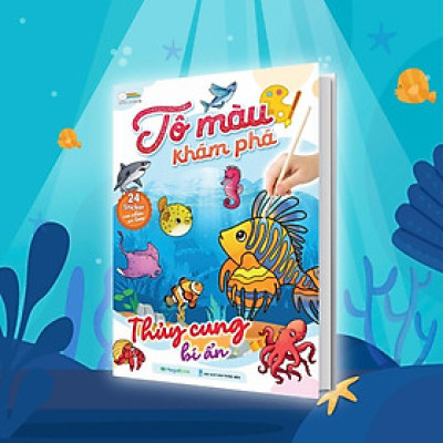Sách - Tô Màu Khám Phá - Thủy Cung Bí Ẩn - Megabook