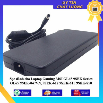 Sạc dùng cho Laptop Gaming MSI GL65 9SEK Series GL65 9SEK-047VN 9SEK-612 9SEK-615 9SEK-850 - Hàng Nhập Khẩu New Seal