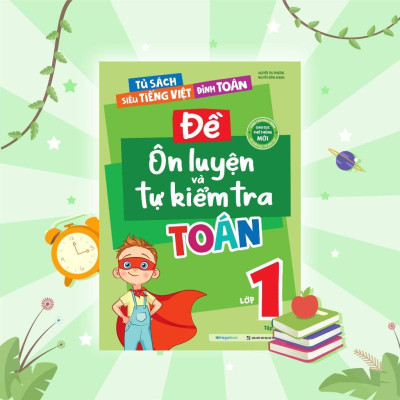 Sách - Đề Ôn Luyện Và Tự Kiểm Tra Toán Lớp 1 - Tập 1 - Megabook