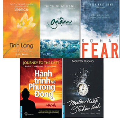Combo 5Q: Muôn Kiếp Nhân Sinh + Giận + Hành Trình Về Phương Đông + Fear - Sợ Hãi - Thích Nhất Hạnh + Tĩnh Lặng  (Top Sách Tâm Linh Bán Chạy Nhất Mọi Thời Đại)