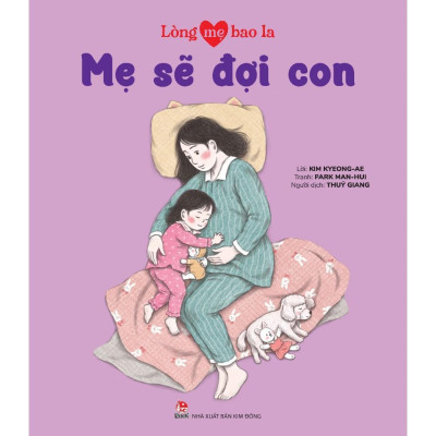 Sách - Combo Lòng Mẹ Bao La - Combo 10 Cuốn - NXB Kim Đồng