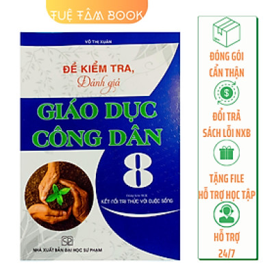 Sách - Đề kiểm tra đánh giá Giáo dục công dân 8 (Kết nối tri thức với cuộc sống)