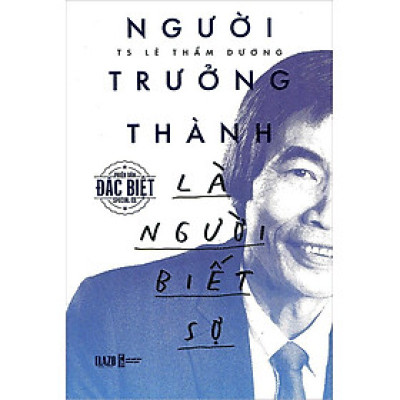 Sách Người Trưởng Thành Là Người Biết Sợ (Phiên bản đặc biệt)