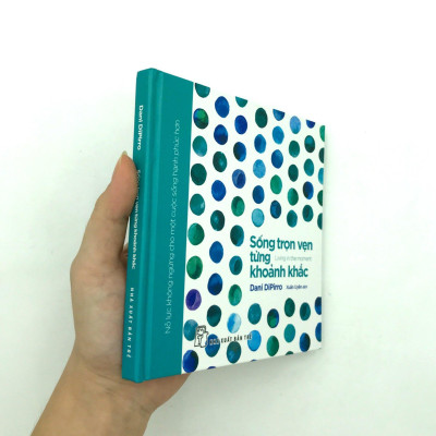 Sống Trọn Vẹn Từng Khoảnh Khắc