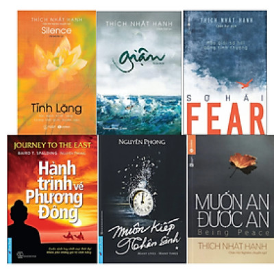 Combo 6Q: Muôn Kiếp Nhân Sinh + Giận + Hành Trình Về Phương Đông + Fear - Sợ Hãi - Thích Nhất Hạnh + Tĩnh Lặng + Muốn An Được An (Top Sách Tâm Linh Bán Chạy Nhất Mọi Thời Đại) 