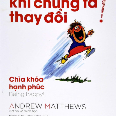 Đời Thay Đổi Khi Chúng Ta Thay Đổi - Tập 1 (Tái Bản 2022)