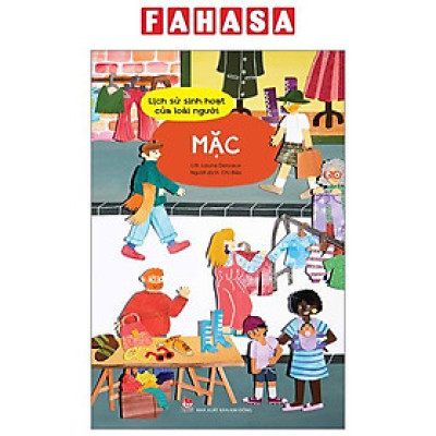 Sách - Lịch Sử Sinh Hoạt Của Loài Người - Mặc