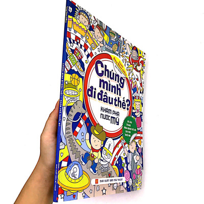 Chúng Mình Đi Đâu Thế - Khám Phá Mỹ